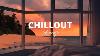 Chillout Lounge Calm U0026 Relaxing Background Music Study Work Sleep Meditation Chill